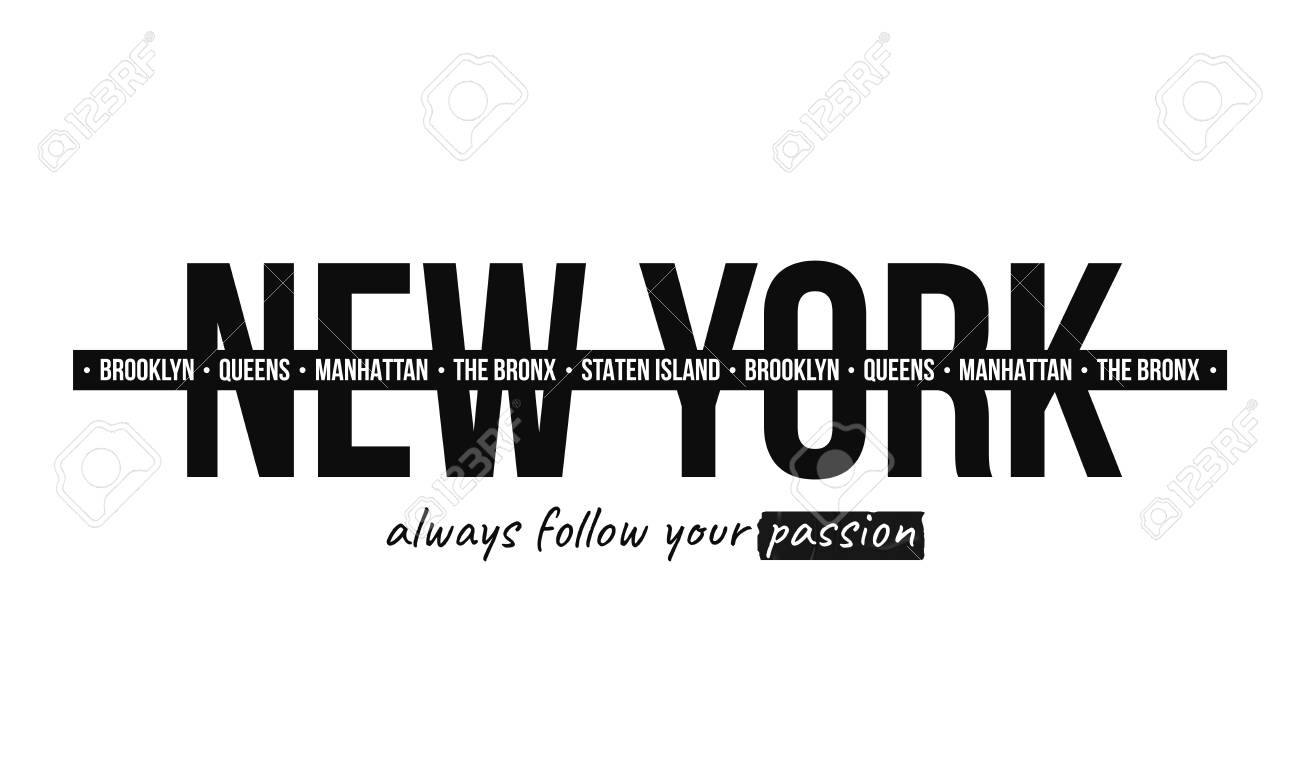 Slogan graphic for t-shirt print. T-shirt design with slogan. New York, modern typography for tee print with stripes. Vector - 111614346 Slogan graphic for t-shirt print. T-shirt design with slogan. New York, modern typography for tee print with stripes. Vector - 111614346