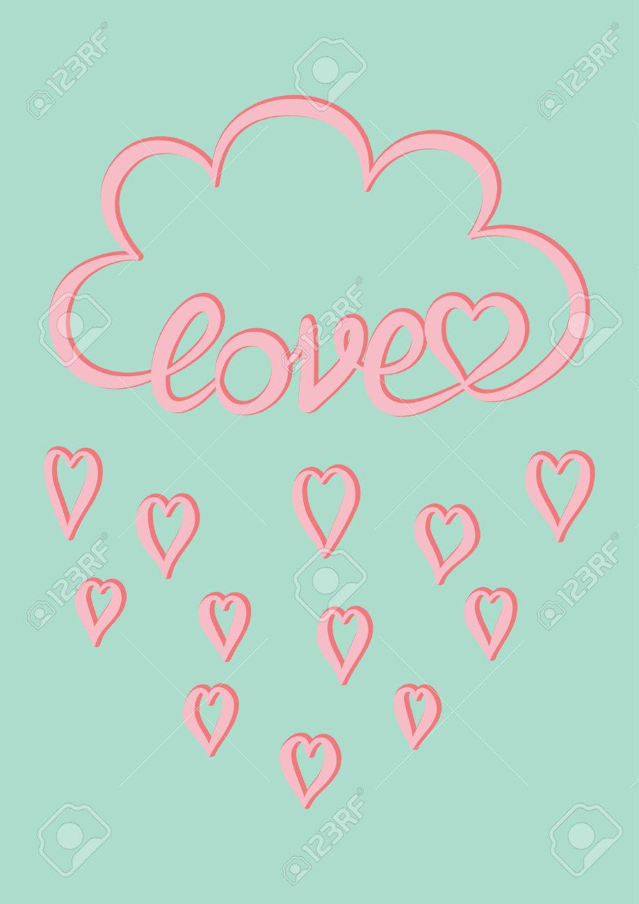 Love Card Pink Cloud With Hand Written Word Love And Pink Heart Rain Drops On Love Card Pink Cloud With Hand Written Word Love And Pink Heart Rain Drops On