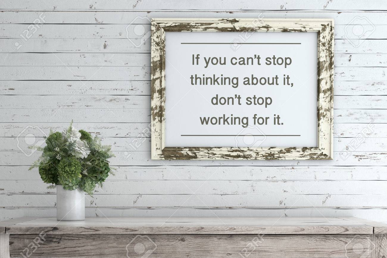 Inspirational Quote On Picture Frame If You Can T Stop Thinking Stock Photo Picture And Royalty Free Image Image Inspirational Quote On Picture Frame If You Can T Stop Thinking Stock Photo Picture And Royalty Free Image Image